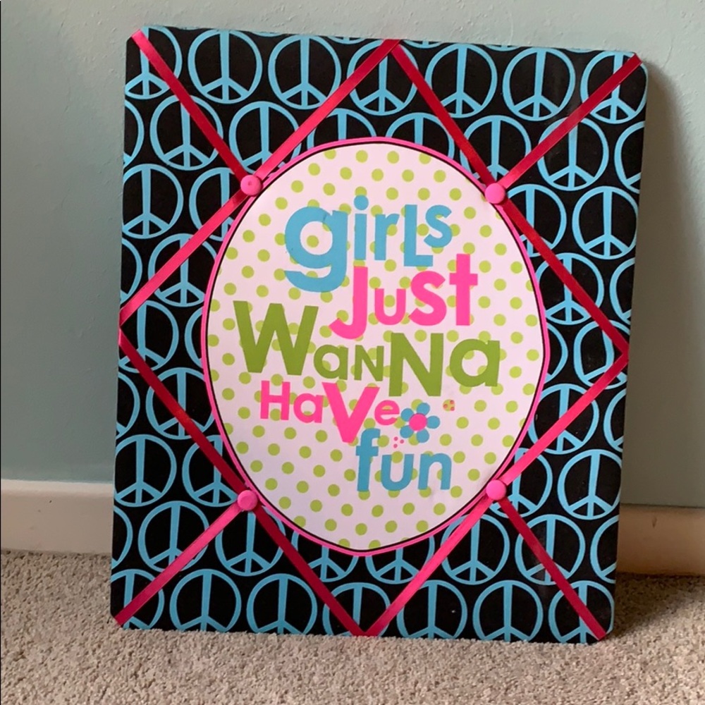 Girls just wanna have fun picture hanger